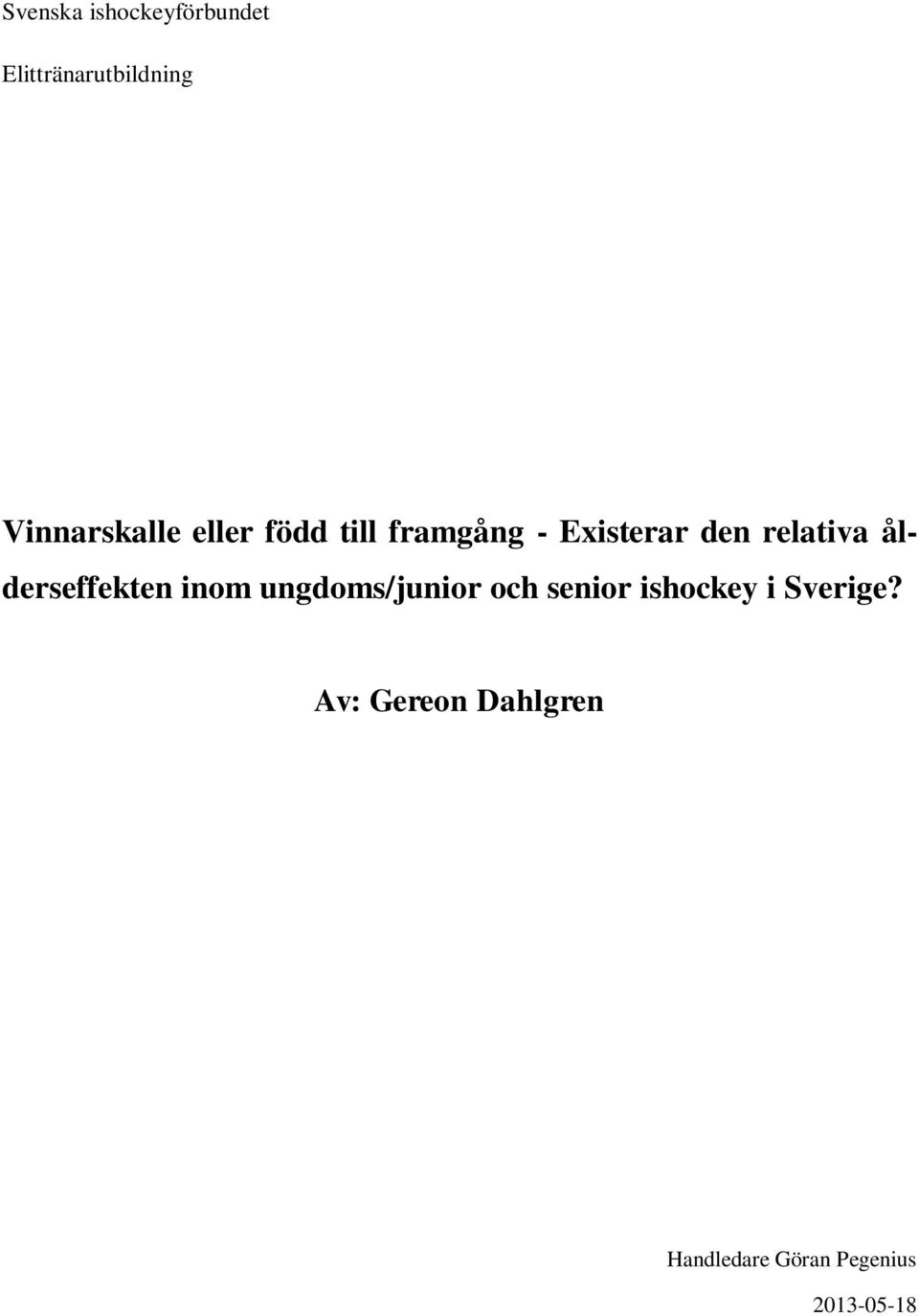 relativa ålderseffekten inom ungdoms/junior och senior