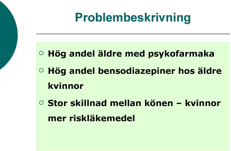 bensodiazepiner hos äldre kvinnor