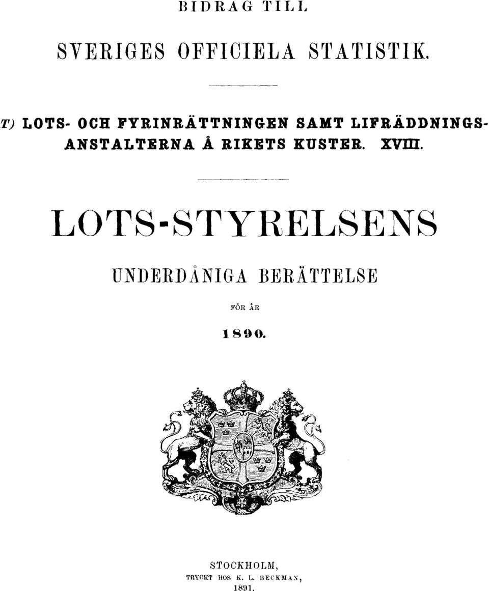 ANSTALTERNA Å RIKETS KUSTER. XVIII.