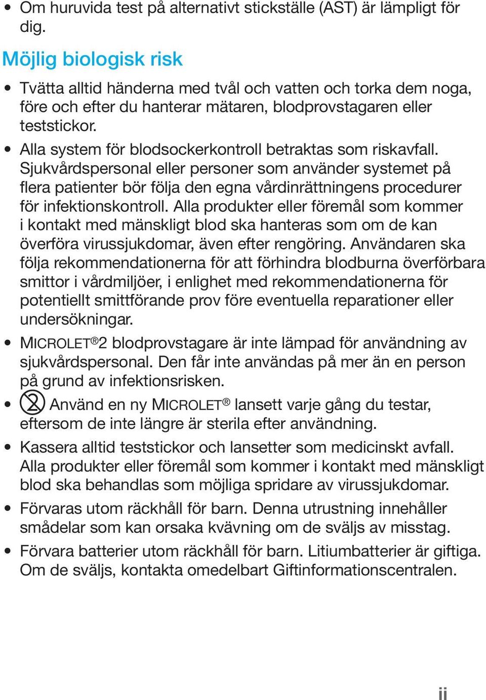 Alla system för blodsockerkontroll betraktas som riskavfall.