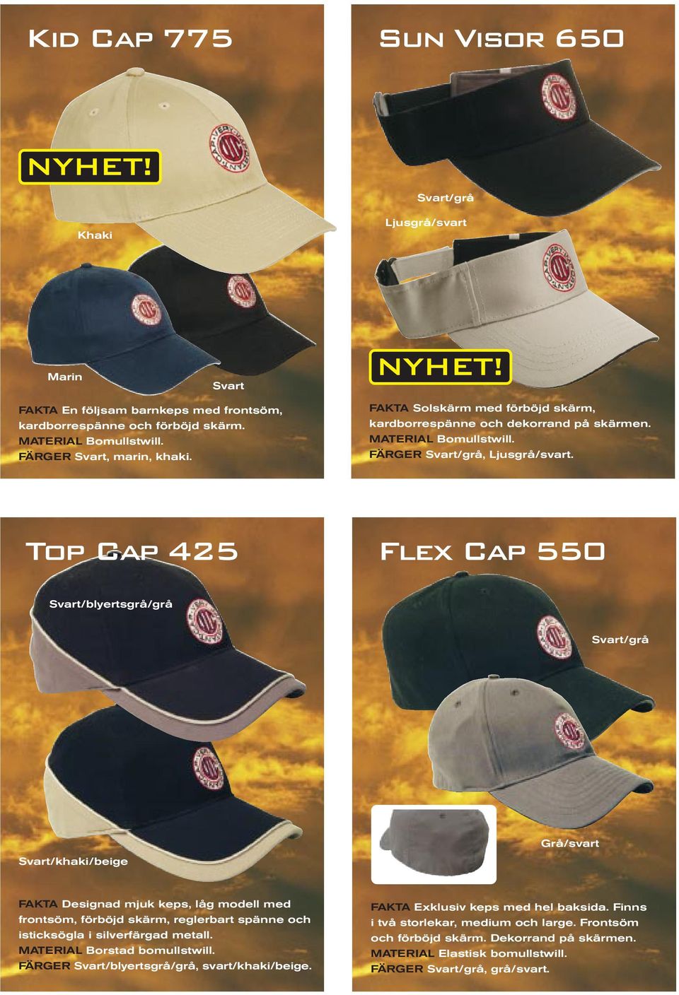 Top Cap 425 Flex Cap 550 /blyertsgrå/grå /grå Grå/svart /khaki/beige FAKTA Designad mjuk keps, låg modell med frontsöm, förböjd skärm, reglerbart spänne och isticksögla i silverfärgad metall.