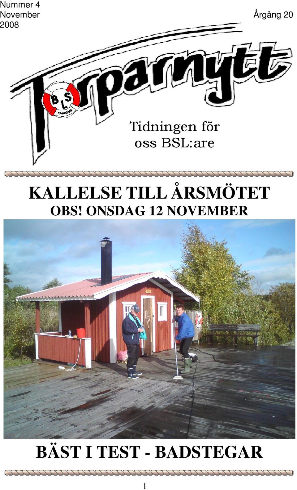 KALLELSE TILL ÅRSMÖTET OBS!