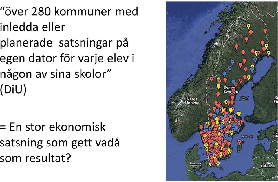 varje elev i någon av sina skolor (DiU) =