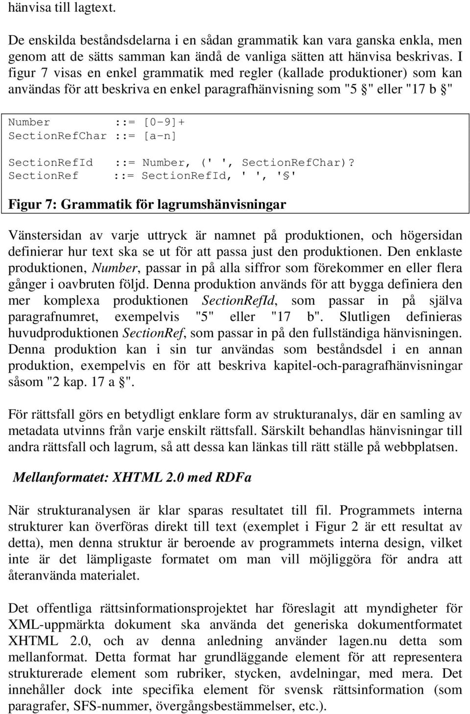 SectionRefId SectionRef ::= Number, (' ', SectionRefChar)?