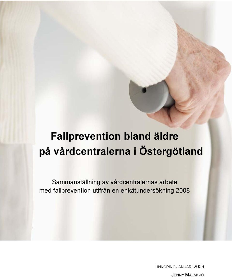 arbete med fallprevention utifrån en