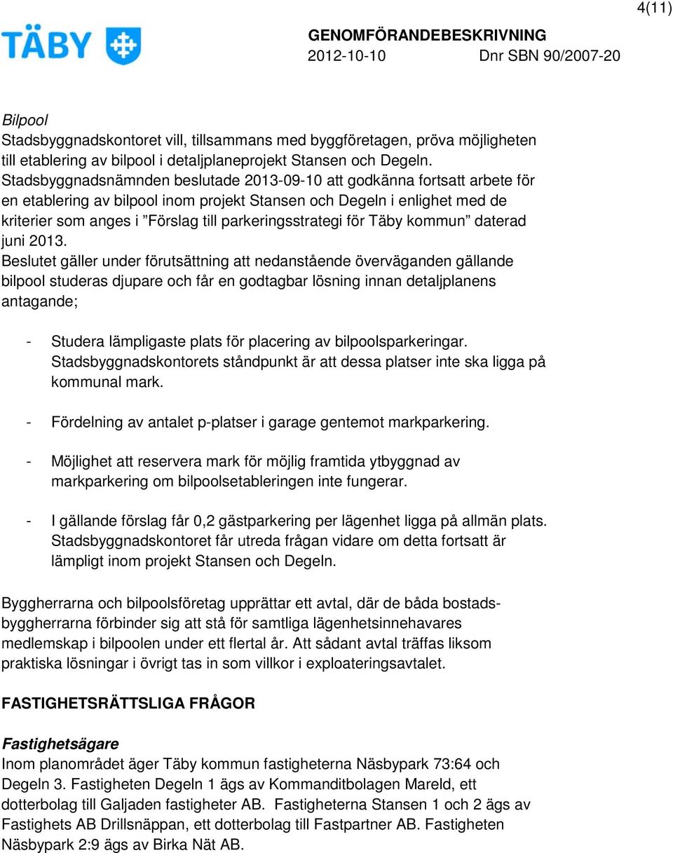 parkeringsstrategi för Täby kommun daterad juni 2013.