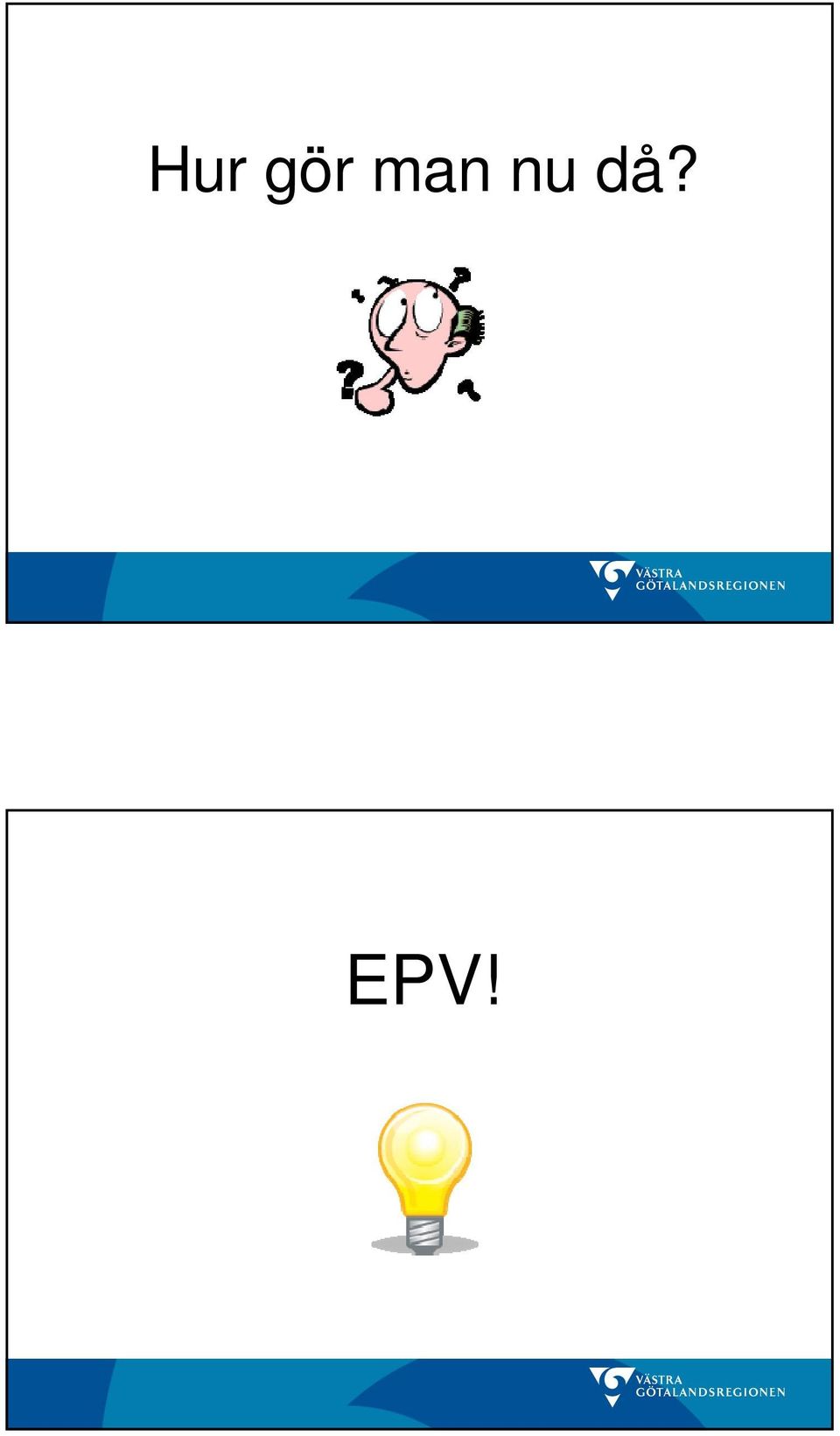 EPV!