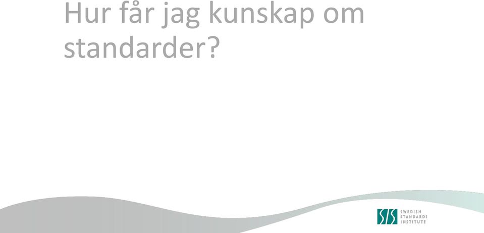 kunskap