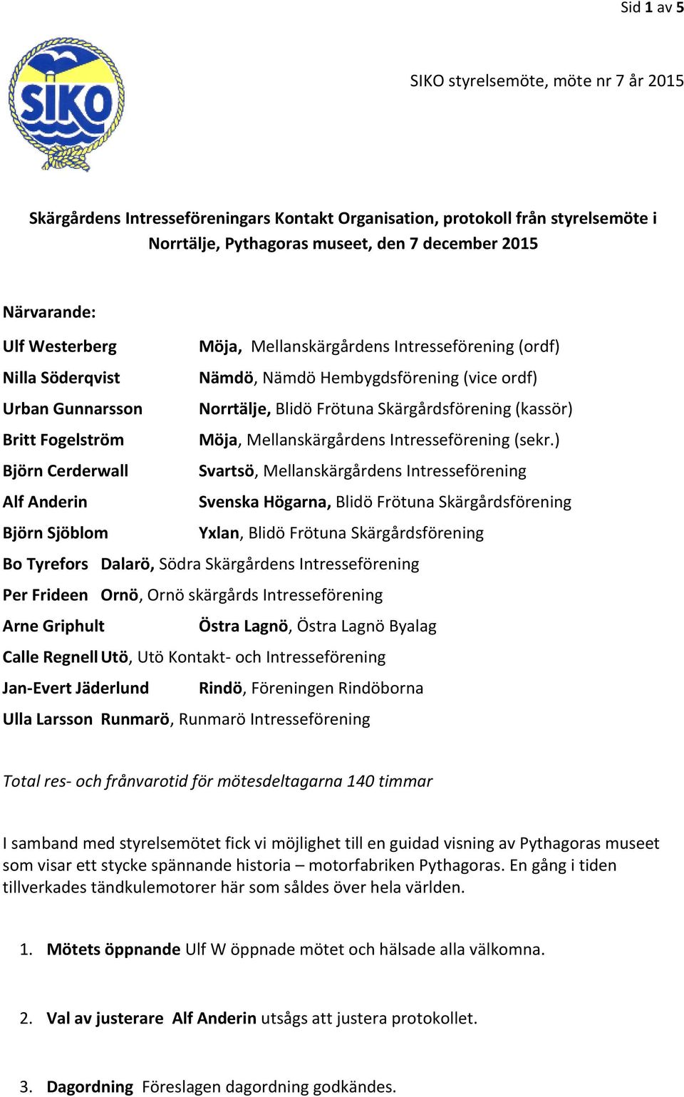 Fogelström Möja, Mellanskärgårdens Intresseförening (sekr.