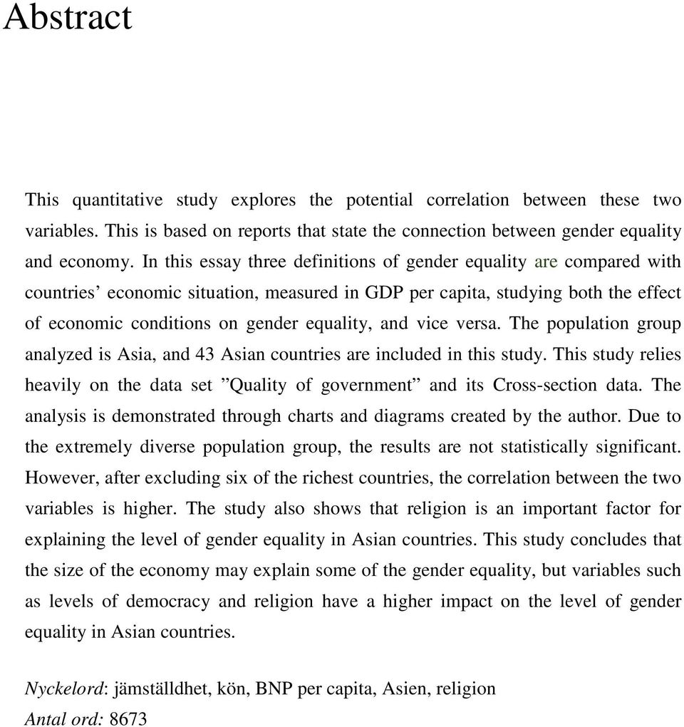 vice versa. The population group analyzed is Asia, and 43 Asian countries are included in this study. This study relies heavily on the data set Quality of government and its Cross-section data.