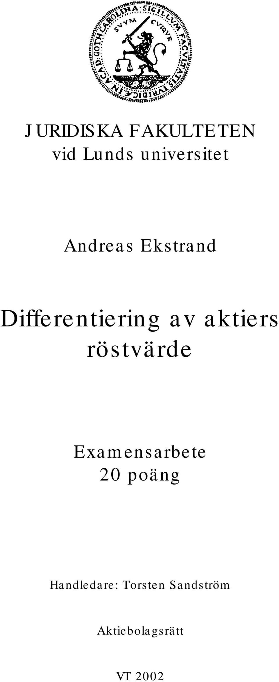 röstvärde Examensarbete 20 poäng