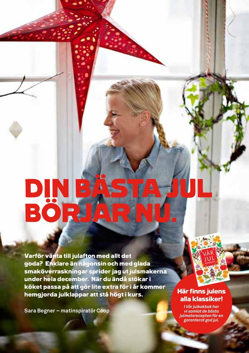 När du ändå stökar i köket passa på att gör lite extra för i år kommer hemgjorda julklappar att stå högt i