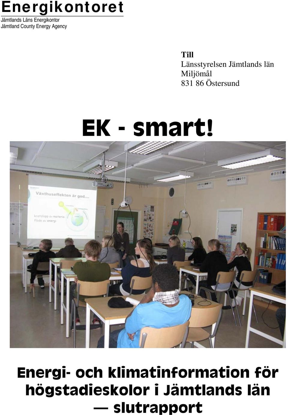 Miljömål 831 86 Östersund EK - smart!