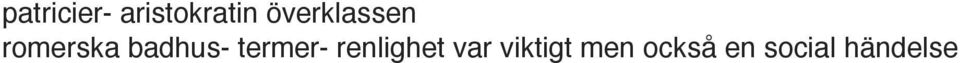 badhus- termer- renlighet