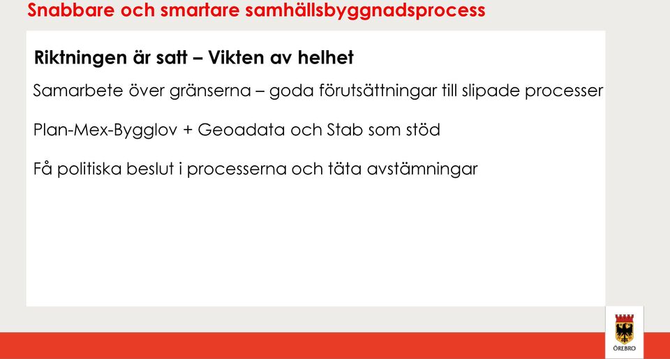 förutsättningar till slipade processer Plan-Mex-Bygglov +