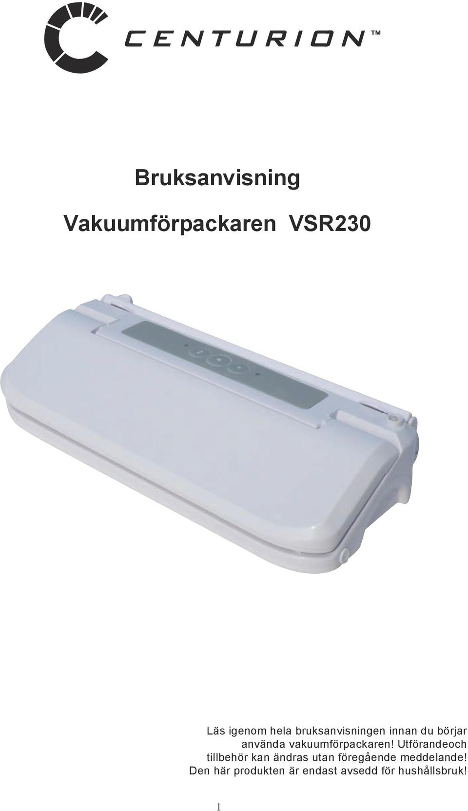 vakuumförpackaren!