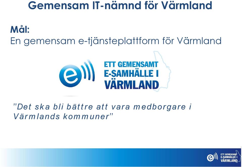 e-tjänsteplattform för Värmland