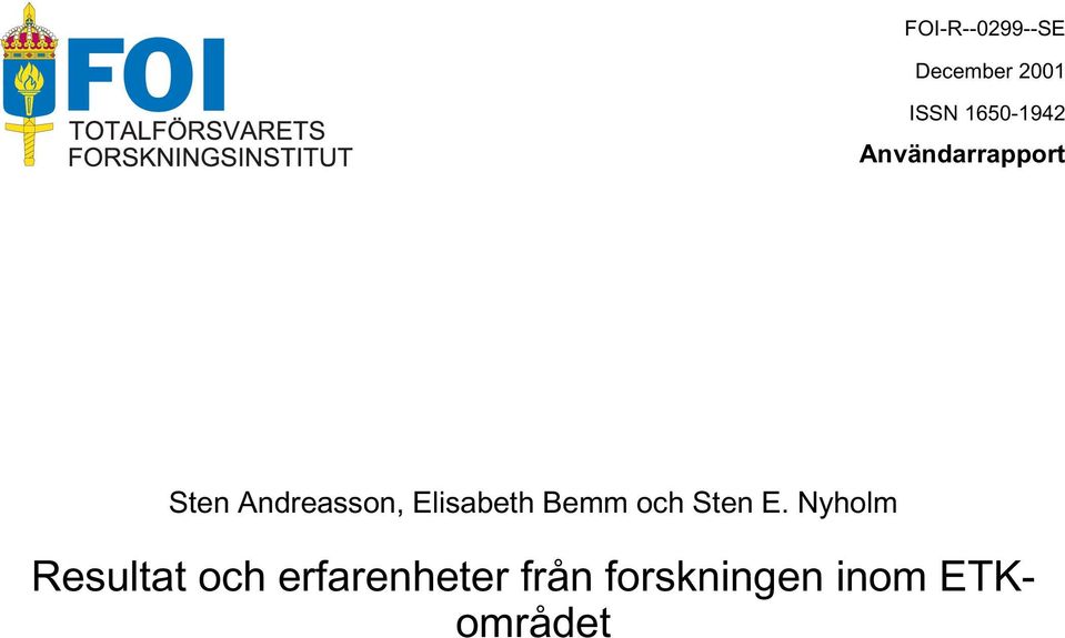 Användarrapport Sten Andreasson, Elisabeth Bemm och Sten E.
