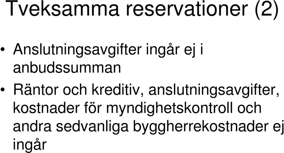 anslutningsavgifter, kostnader för