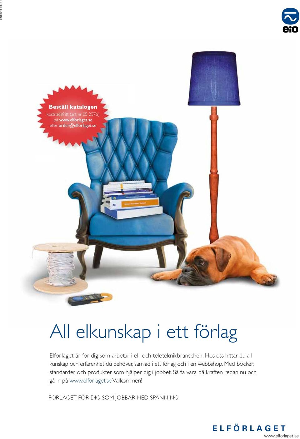 Hos oss hittar du all kunskap och erfarenhet du behöver, samlad i ett förlag och i en webbshop.