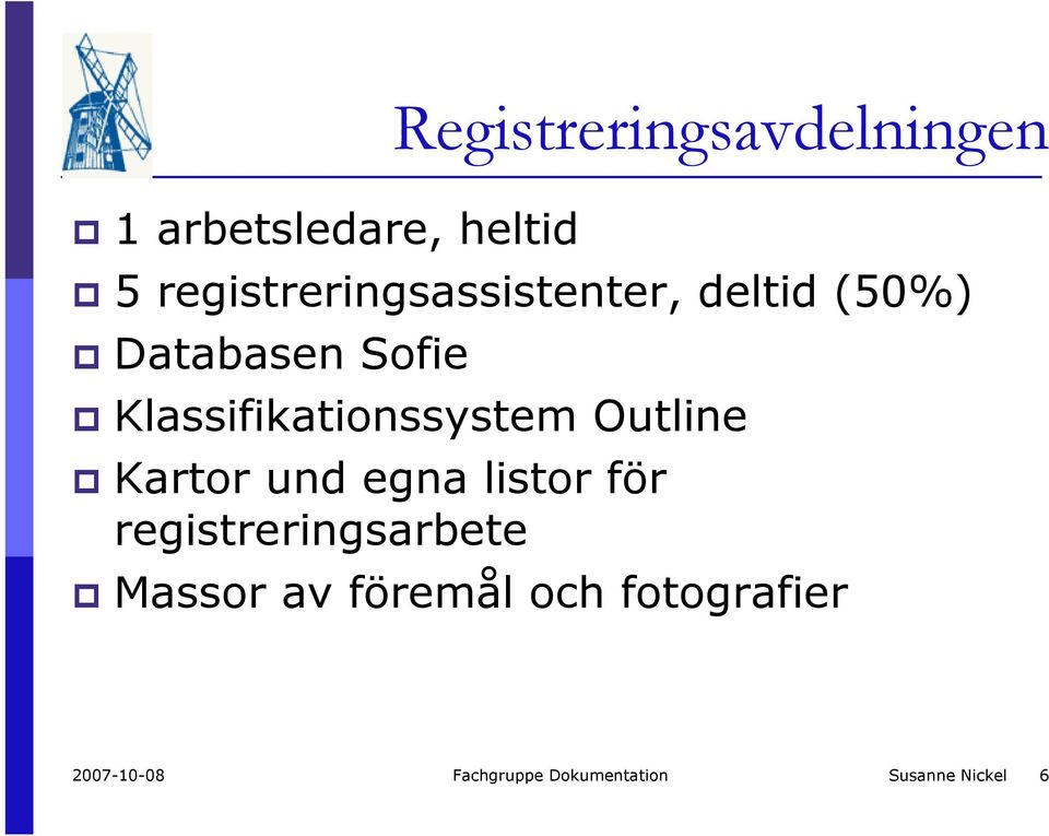 Klassifikationssystem Outline Kartor und egna listor för