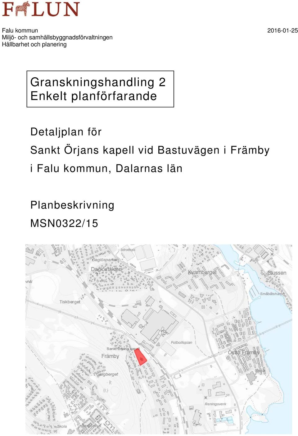 planförfarande Detaljplan för Sankt