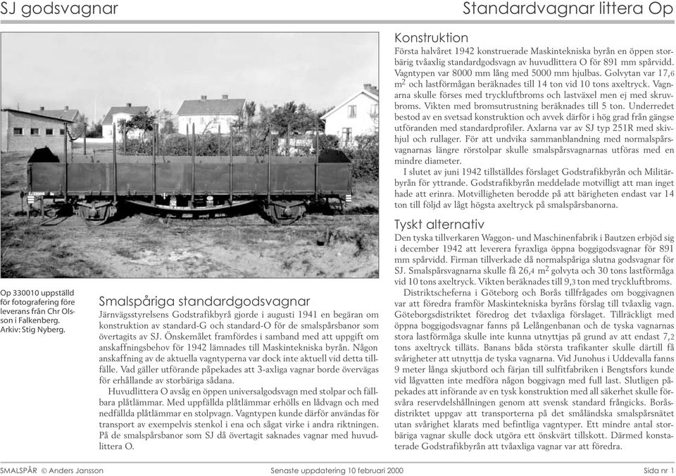 Önskemålet framfördes i samband med att uppgift om anskaffningsbehov för 1942 lämnades till Maskintekniska byrån.