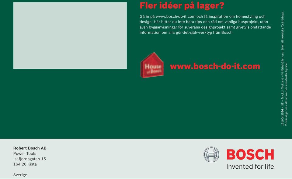 omfattande information om alla gör-det-själv-verktyg från Bosch. www.bosch-do-it.