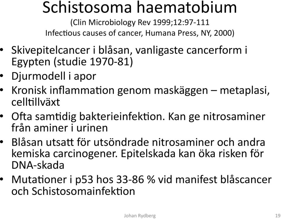 cellallväxt OSa samadig bakterieinfekaon.