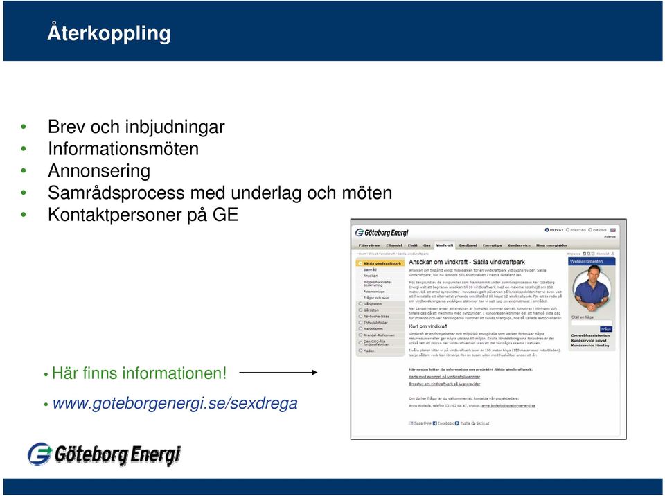 Informationsmöten Annonsering Samrådsprocess med