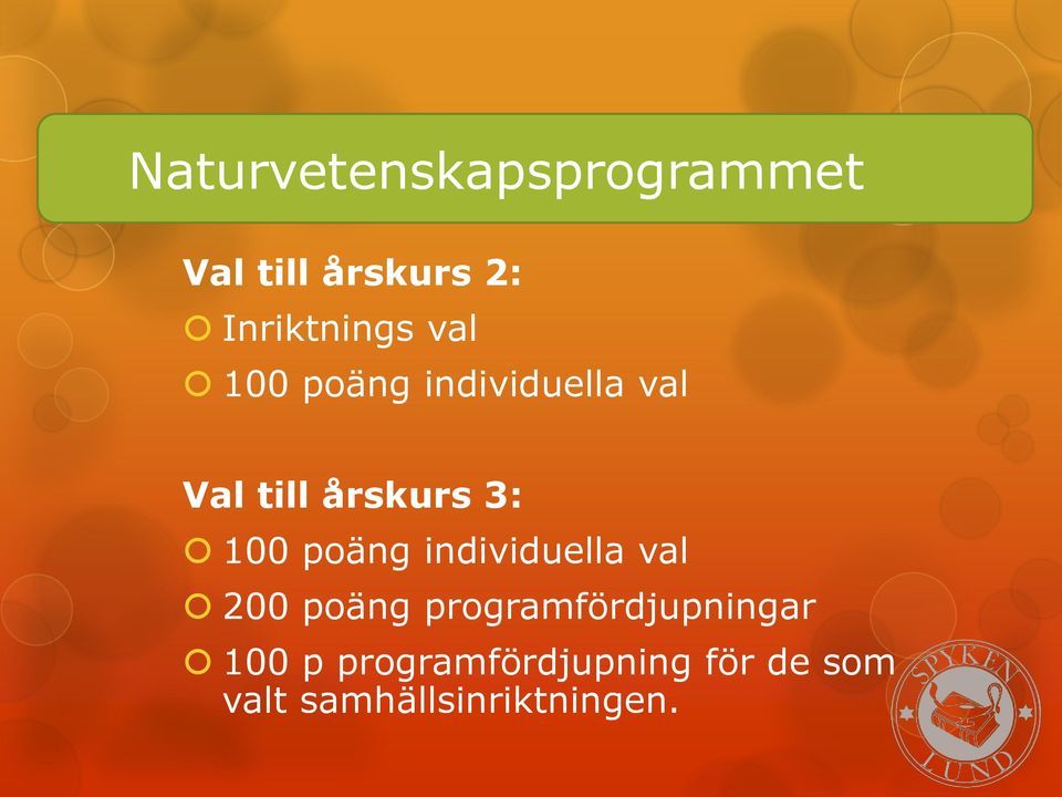 poäng individuella val 200 poäng programfördjupningar 100