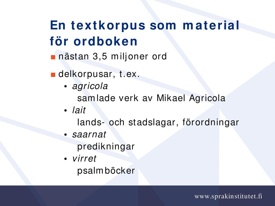 agricola samlade verk av Mikael Agricola lait