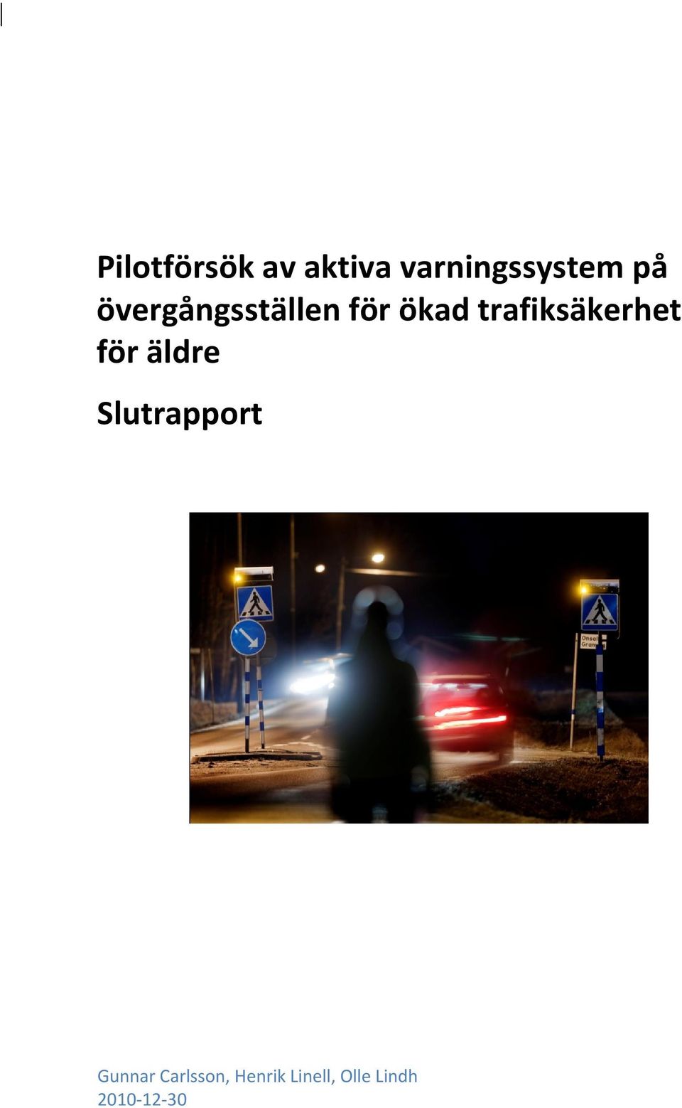 trafiksäkerhet för äldre Slutrapport