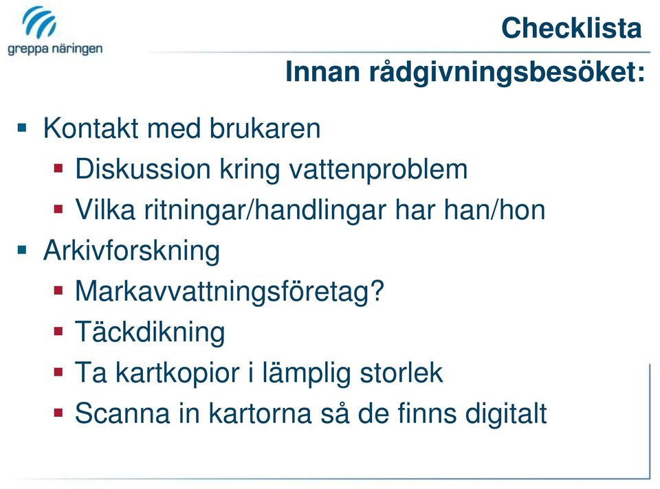 han/hon Arkivforskning Markavvattningsföretag?