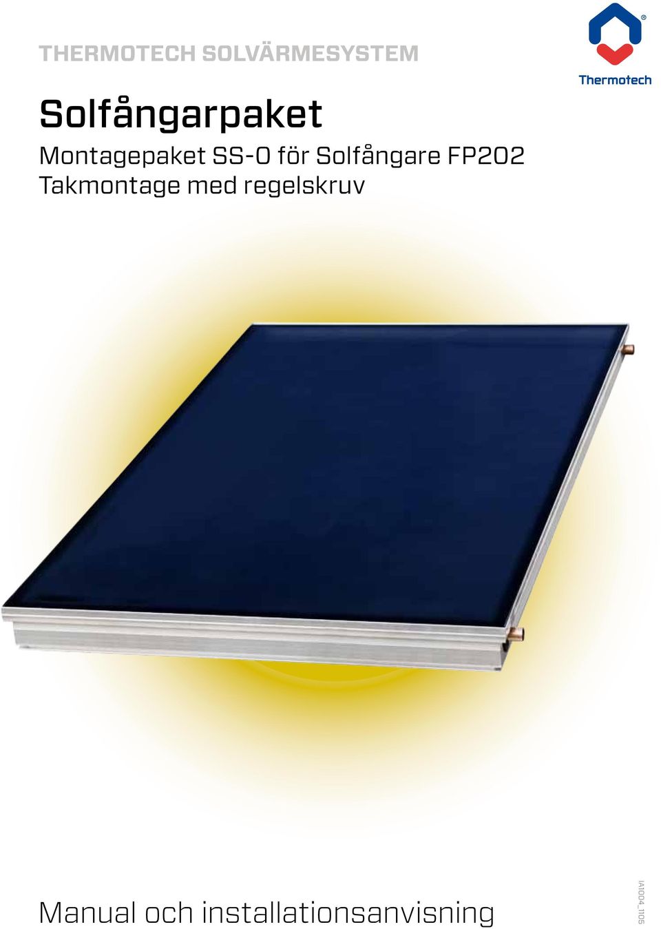Solfångare FP202 Takmontage med
