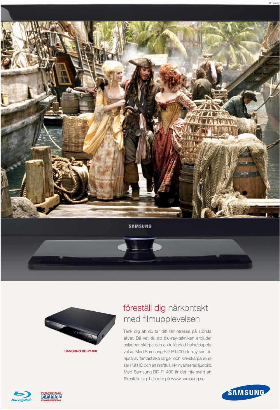 Med Samsung BD-P1400 blu-ray kan du njuta av fantastiska färger och knivskarpa rörelser i full HD och en