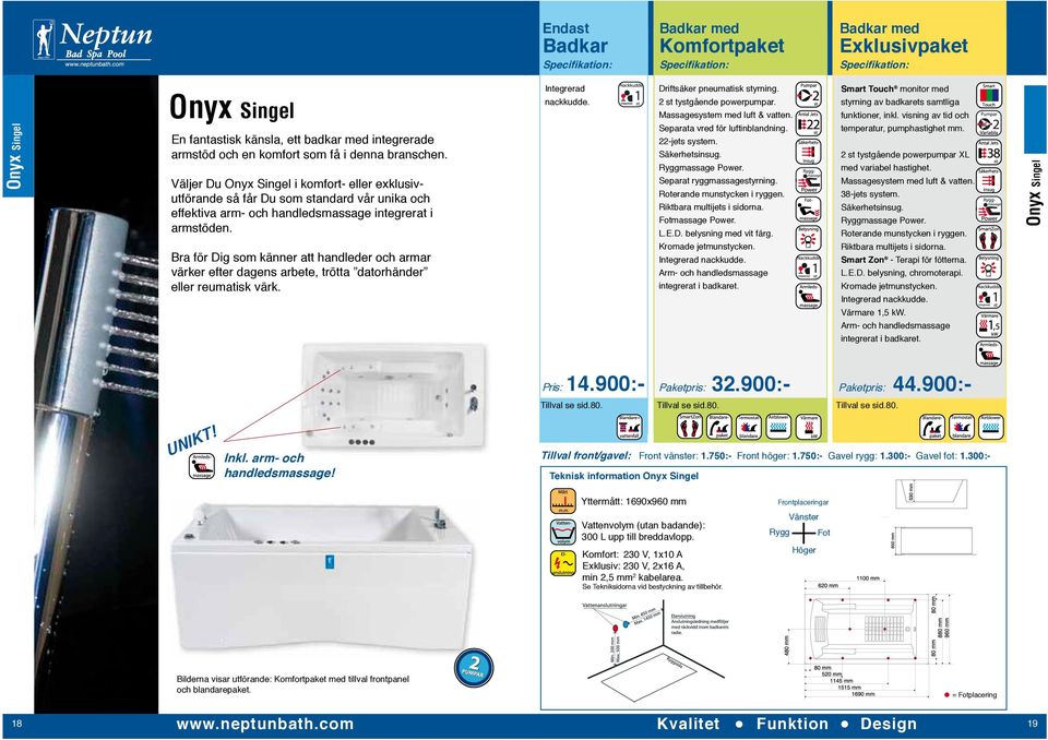 Bra för Dig som känner att handleder och armar värker efter dagens arbete, trötta datorhänder eller reumatisk värk. Integrerad nackkudde. Driftsäker pneumatisk styrning. 2 st tystgående powerpumpar.