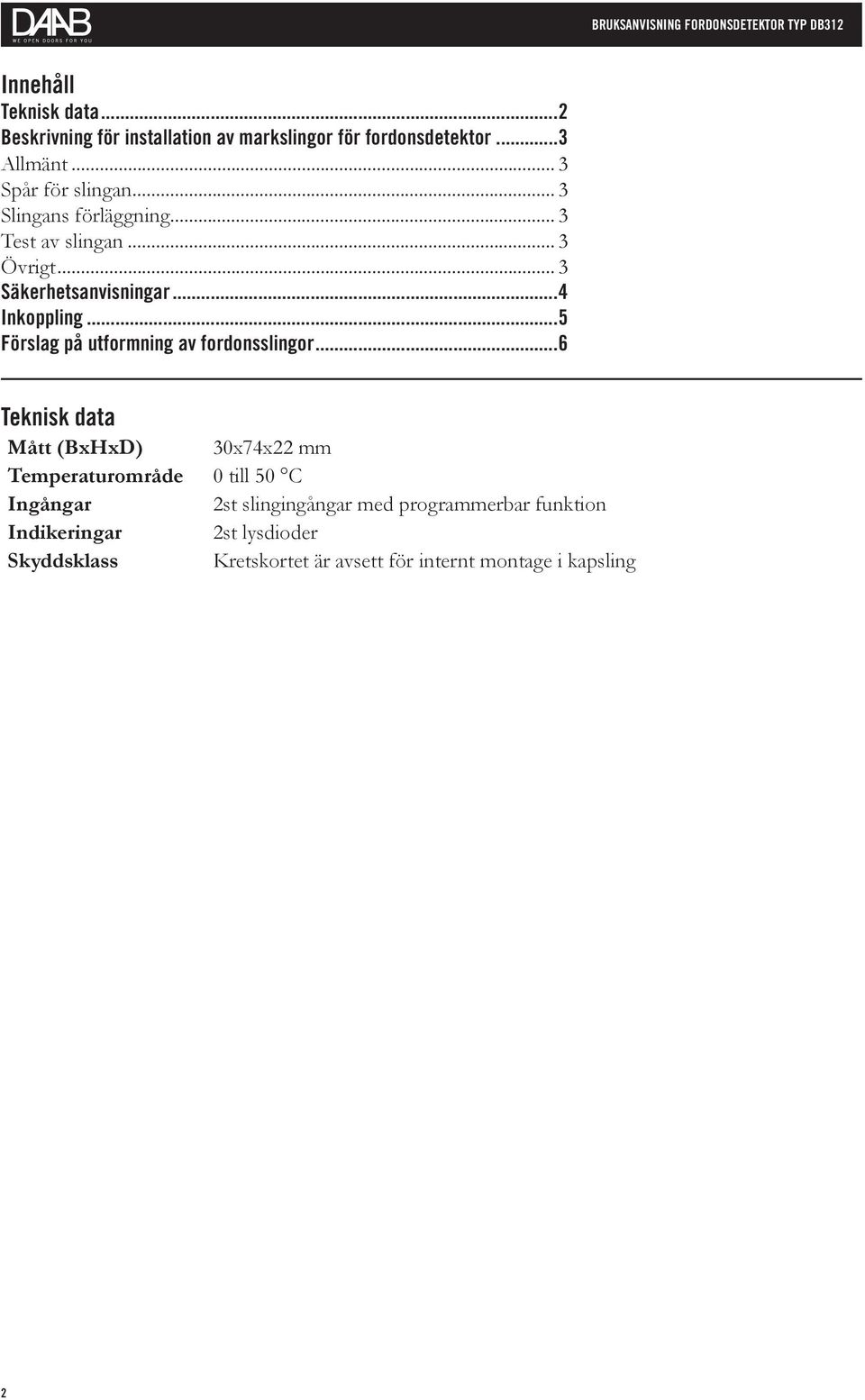 ..5 Förslag på utformning av fordonsslingor.