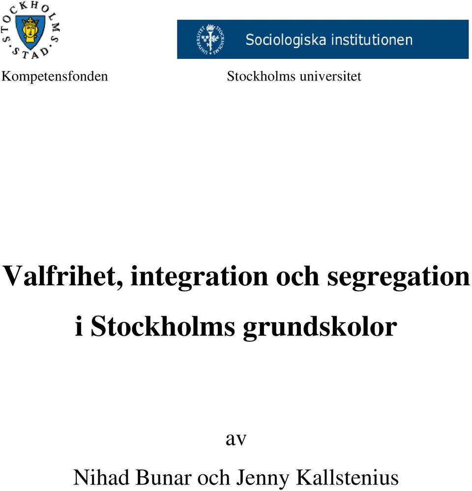 och segregation i Stockholms