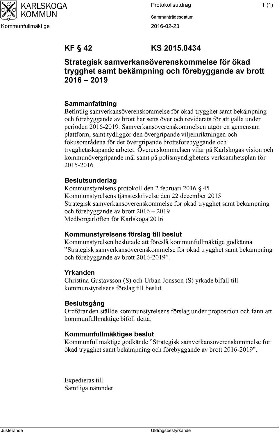 förebyggande av brott har setts över och reviderats för att gälla under perioden -2019.