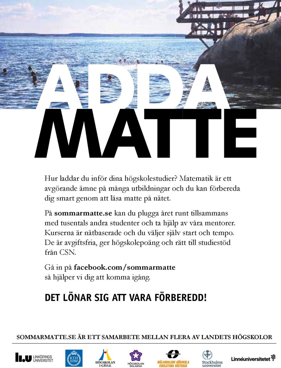 dig smart dig smart genom smart genom att läsa att genom läsa sommarmatte att läsa att läsa matte sommarmatte på nätet. på nätet. på nätet. på nätet. På kan du plugga tillsammans med tusentals På På På sommarmatte.