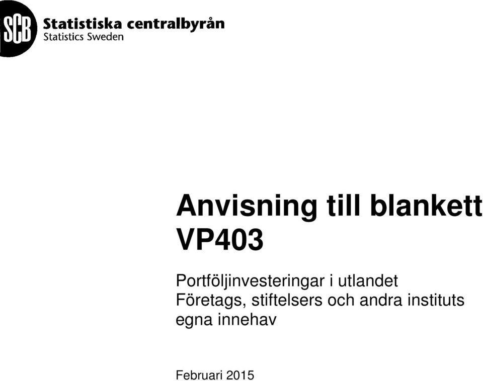 Företags, stiftelsers och andra