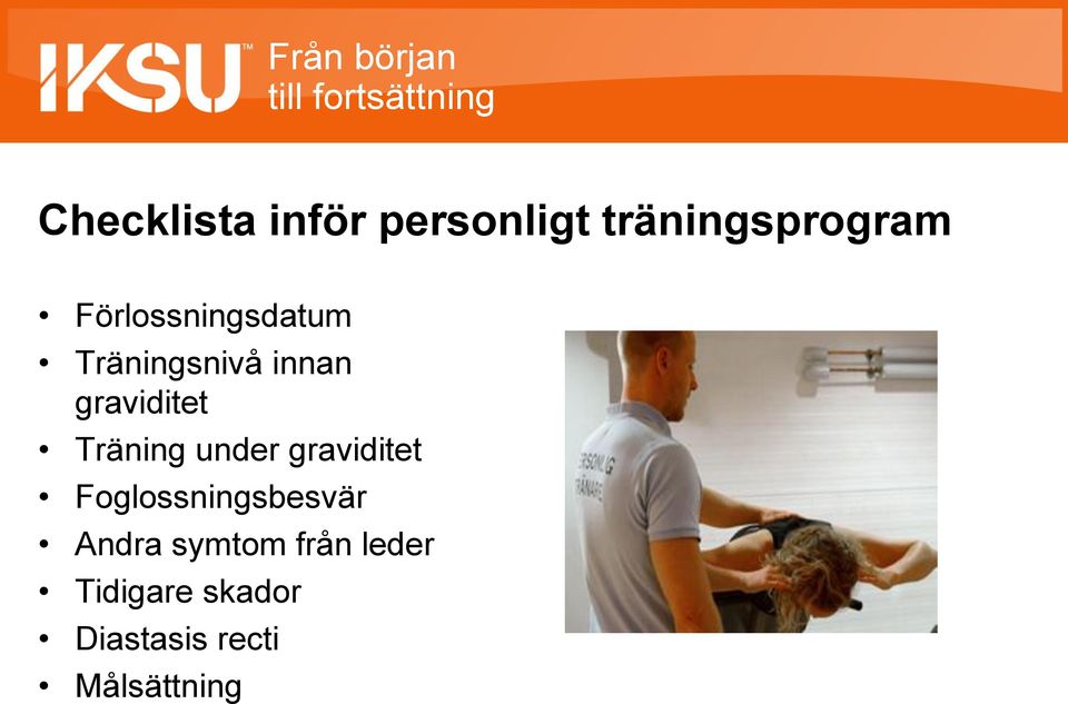 Träning under graviditet Foglossningsbesvär Andra