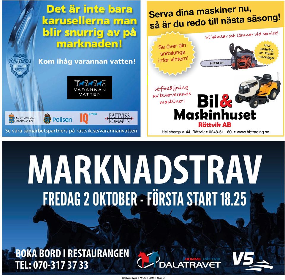 Stor N O 1052 Se våra samarbetspartners på rattvik.