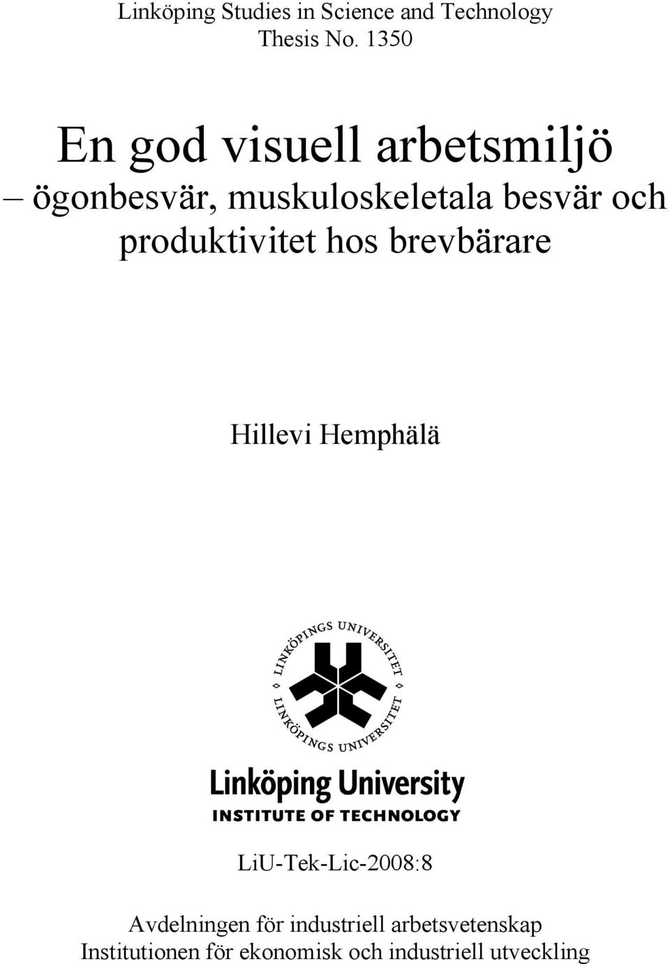 produktivitet hos brevbärare Hillevi Hemphälä LiU-Tek-Lic-2008:8