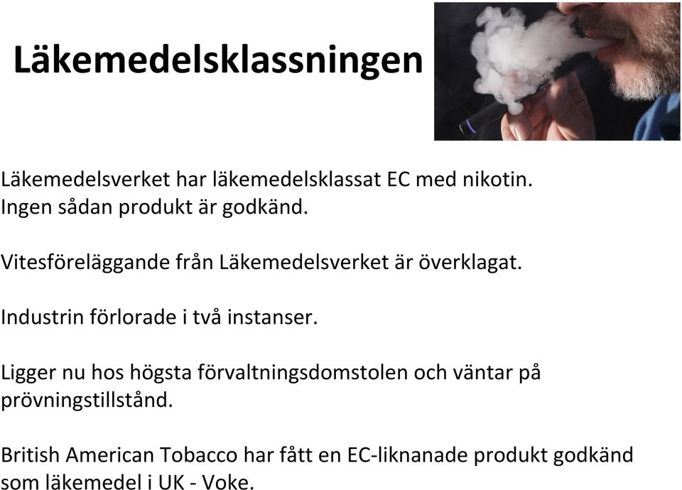 Industrin förlorade i två instanser.