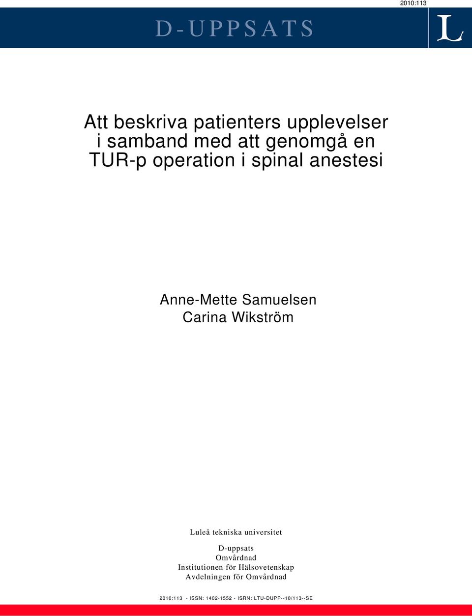 Wikström Luleå tekniska universitet D-uppsats Omvårdnad Institutionen för