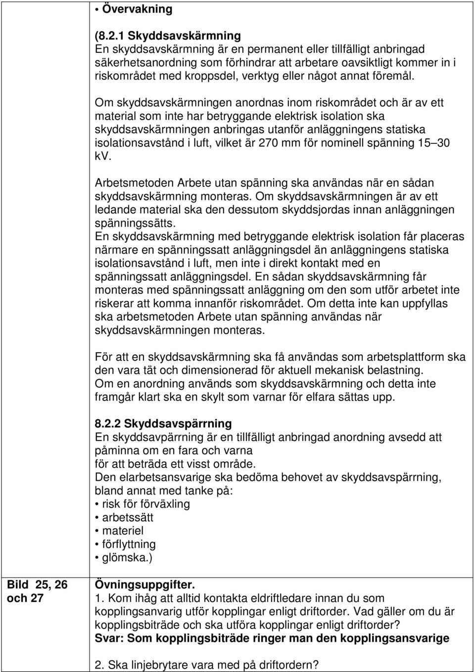 något annat föremål.