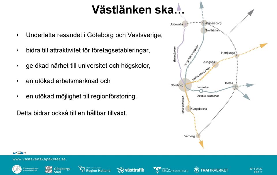 och högskolor, en utökad arbetsmarknad och en utökad möjlighet till