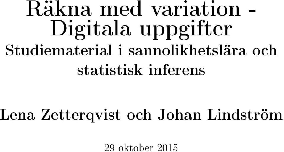 sannolikhetslära och statistisk